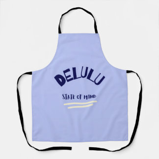 Tablier État d'esprit Delulu