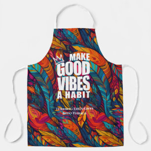 Tablier FAITES DE GOOD VIBES UN HABIT Apron