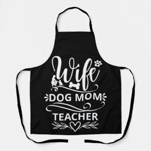 Tablier Femme Chien Maman Enseignant Drôle Amateurs de Chi