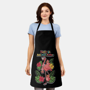 Tablier Flamingo Maman Drôle Demandez à Votre Père Rétro T