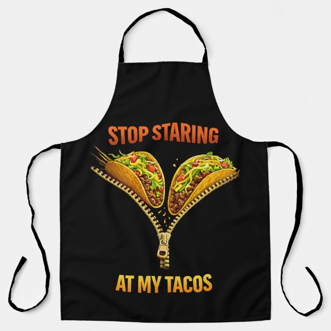 Tablier Funny Taco Lover Stop Staring (Recto)