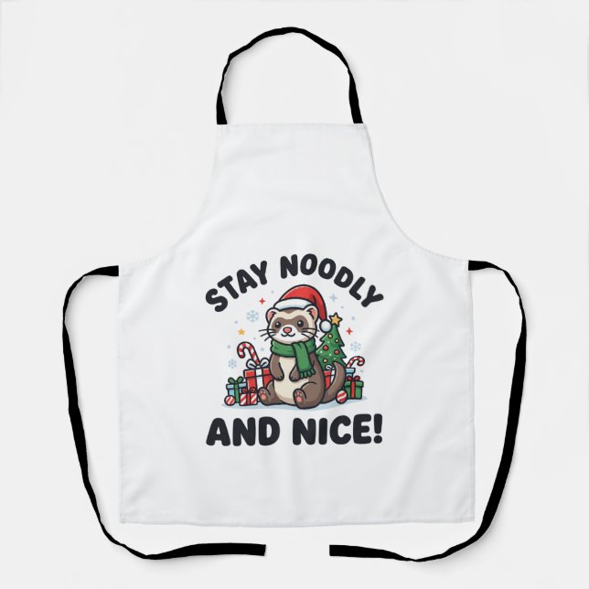Tablier Furet drôle de Noël Restez Noodly et gentil (Recto)
