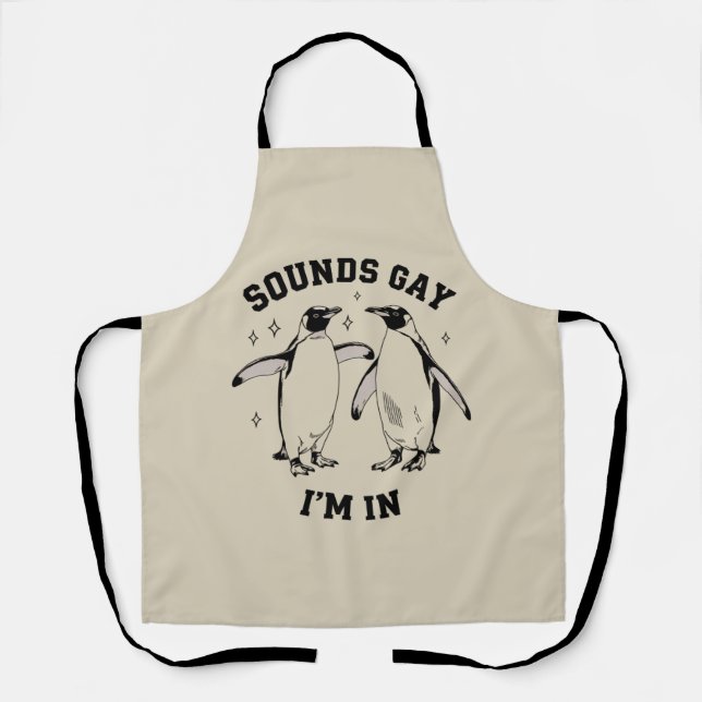 Tablier Gay Penguin Sounds Gay I'm In Vintage Queer Lgbtq (Recto)