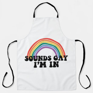 Tablier Gay pride LGBT Rainbow Sounds Gay I'm In
