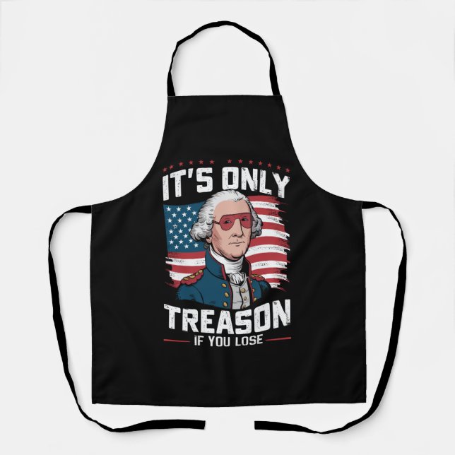 Tablier George Washington : c'est seulement de la trahison (Recto)