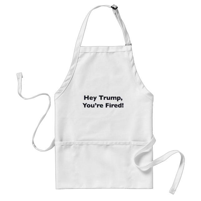 Tablier Hé Trump, vous êtes viré ! (Devant)