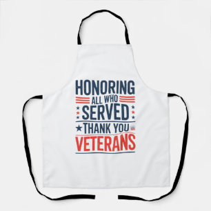 Tablier Honorer tous ceux qui ont servi Merci Veterans Day