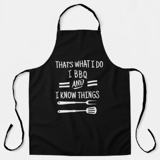 Tablier I BBQ & I Know Things Apron - Funny Chef Apron