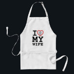 Tablier I Love My Wife Heart Photo<br><div class="desc">I Love My Wife Heart Photo Adulte Apron</div>