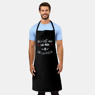 Tablier Ici c'est moi le roi de la pizza