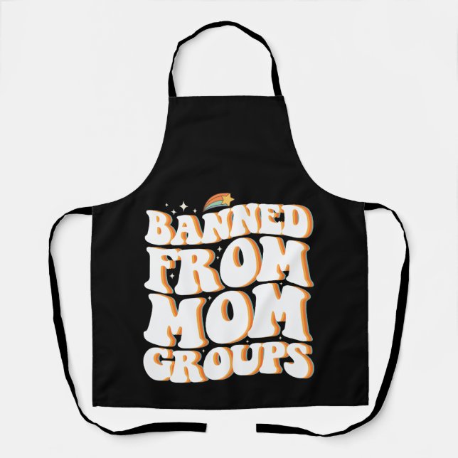 Tablier Interdite des groupes de mamans Funny Mother's Day (Recto)