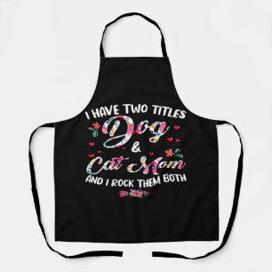Tablier J'ai Deux Titres Chien Et Maman Chat Floral Mot He