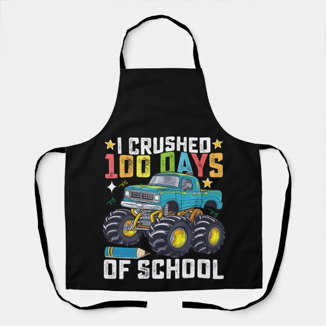 Tablier J'ai écrasé 100 jours de camion monstre de l'école (Recto)