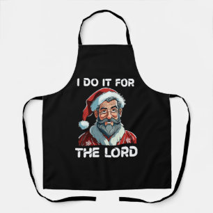 Tablier Je le fais pour le Seigneur Cadeau de Noël chrétie