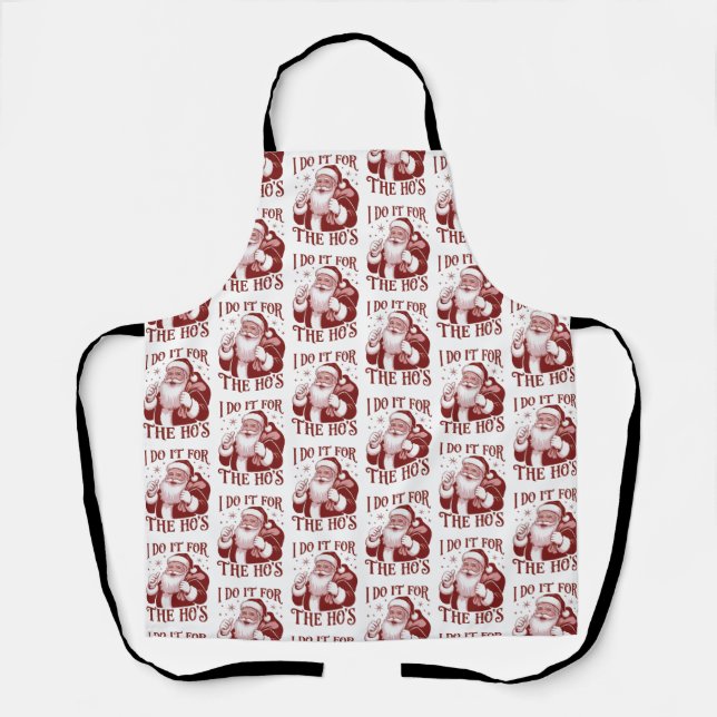 Tablier Je le fais pour les filles Snarky Noël Sarcastique (Recto)