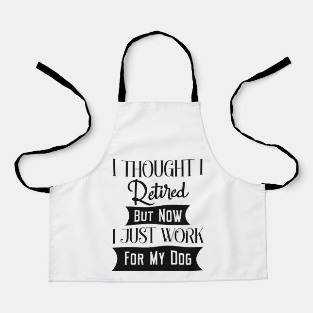 TABLIER JE PENSAIS QUE J'AI RETRAITÉ MAIS MAINTENANT JE TR (Recto)