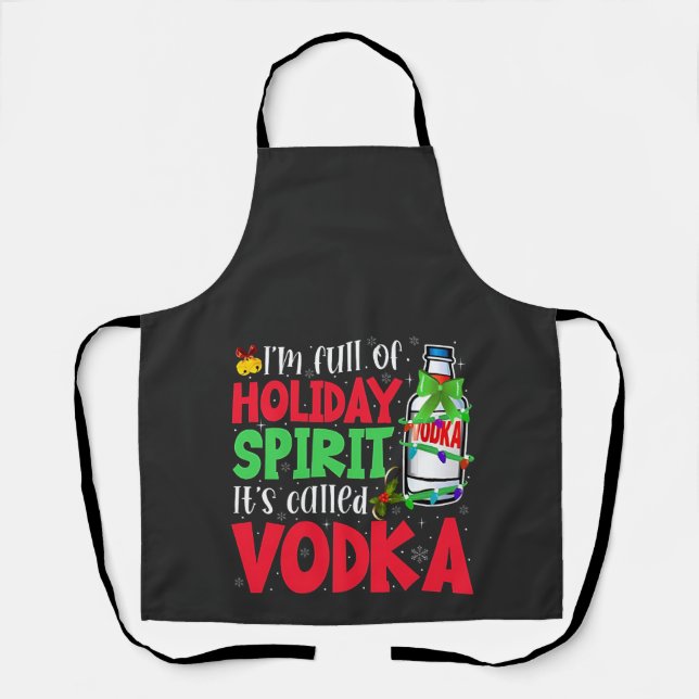 Tablier Je suis plein d'esprit de Noël, ça s'appelle Vodka (Recto)
