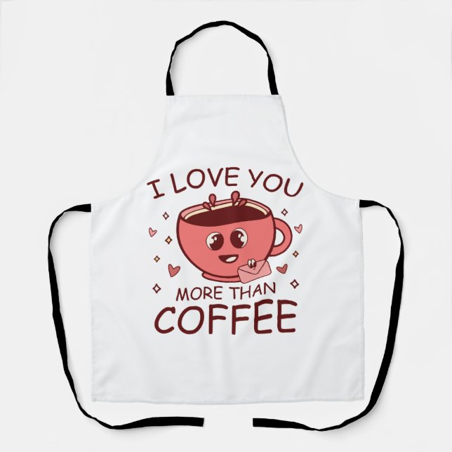 Tablier Je t'aime plus que le café (Recto)
