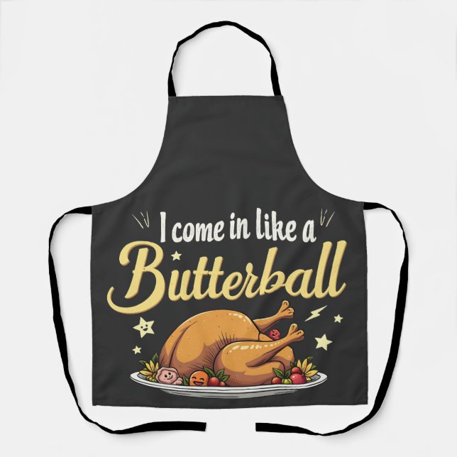 Tablier Je viens comme un Butterball Turquie Thanksgiving (Recto)