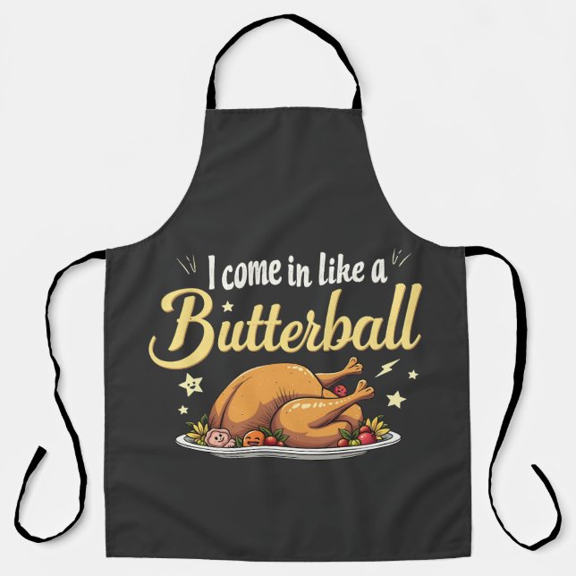 Tablier Je viens comme un Butterball Turquie Thanksgiving (Recto)