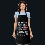 Tablier Je vote pour le condamné Felon Pro Trump 2024<br><div class="desc">Je vote pour le condamné Felon Pro Trump 2024</div>