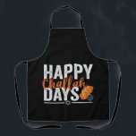 Tablier Joyeux Jours de Challah Drôle cadeau de vacances H<br><div class="desc">chanoukah,  menorah,  hanoukka,  dreidel,  juif,  judaïsme,  vacances,  religion,  noël, </div>