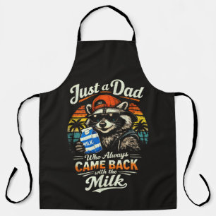 Tablier Juste un papa qui est toujours revenu avec le lait