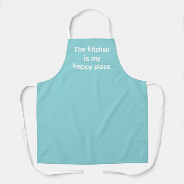 Tablier La Cuisine est Mon Happy Place Light Aqua Apron (Recto)