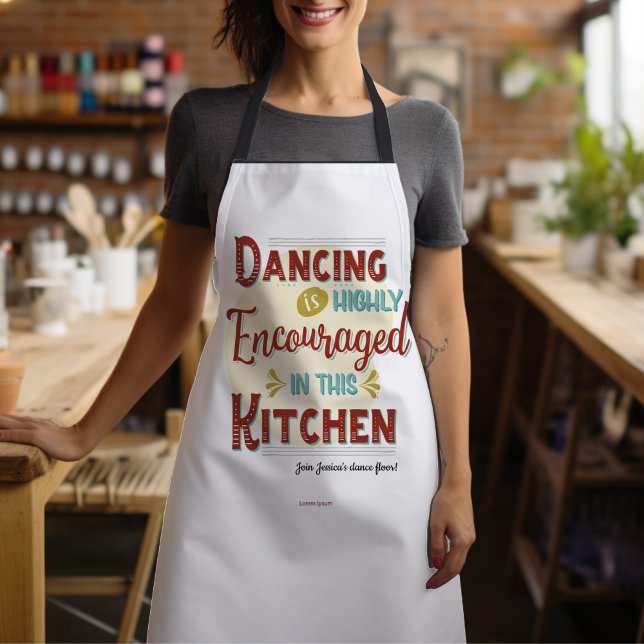 Tablier La Danse Est Très Encouragée Dans Cette Cuisine (Turn your kitchen into a dance floor as you moonwalk your way across the room to cook,)