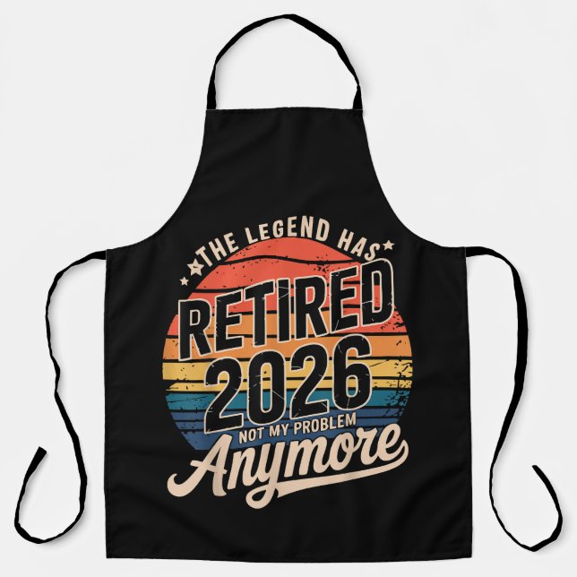 Tablier La légende a pris sa retraite 2026 Ce n'est plus m (Recto)