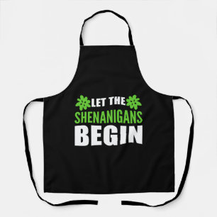 Tablier Laisser Shenanigans Commencer Le Cadeau Addict Aux