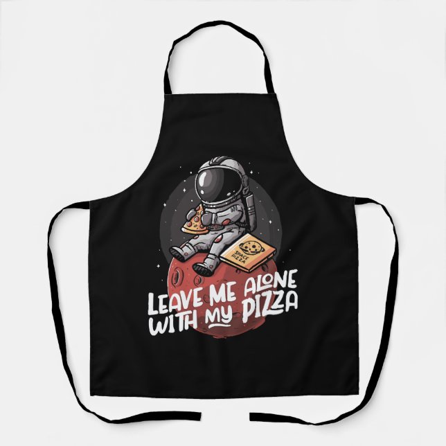 Tablier Laissez-moi seul avec ma pizza (Recto)