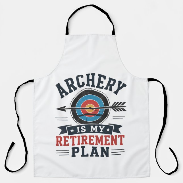 Tablier Le Tir à l'Arc Est Mon Plan De Retraite Archer (Recto)