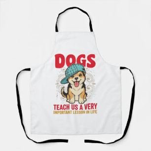 Tablier Les chiens nous enseignent une leçon très importan
