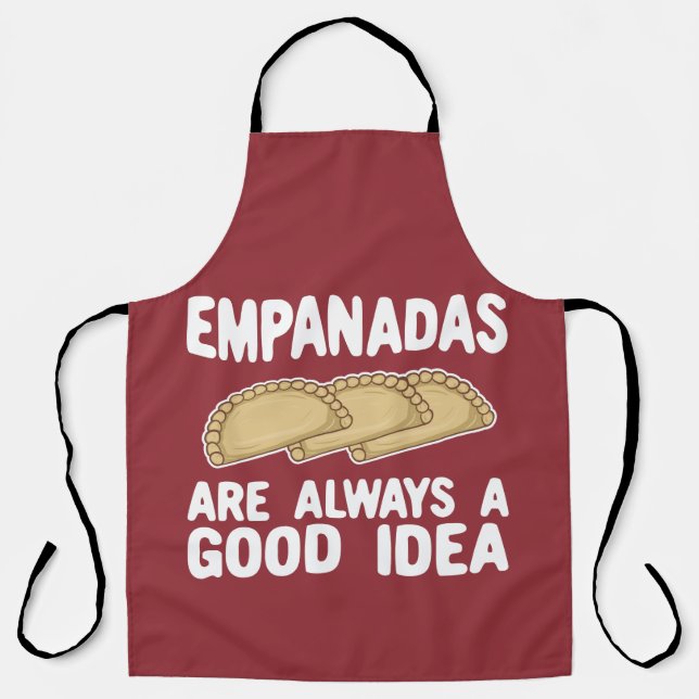Tablier Les Empanadas Sont Toujours Une Bonne Idée T-Shirt (Recto)