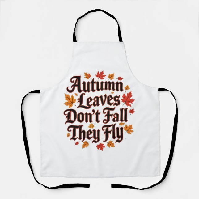 Tablier Les feuilles d'automne ne tombent pas Ils volent (Recto)