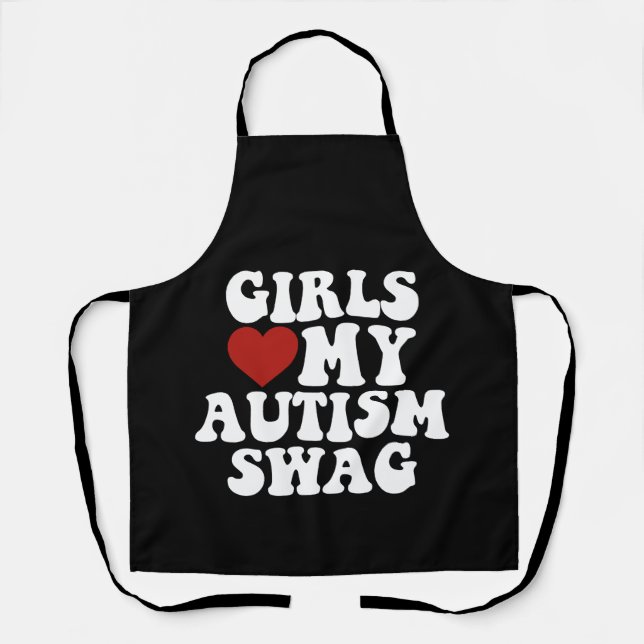 Tablier Les filles aiment mon style autistique drôle Cadea (Recto)