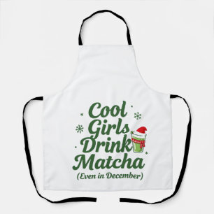Tablier Les filles cool boivent du matcha même en décembre