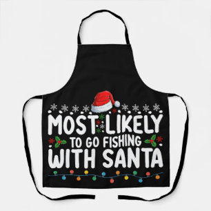 Tablier Les Plus Probables D'Aller Pêcher Avec Père Noël D