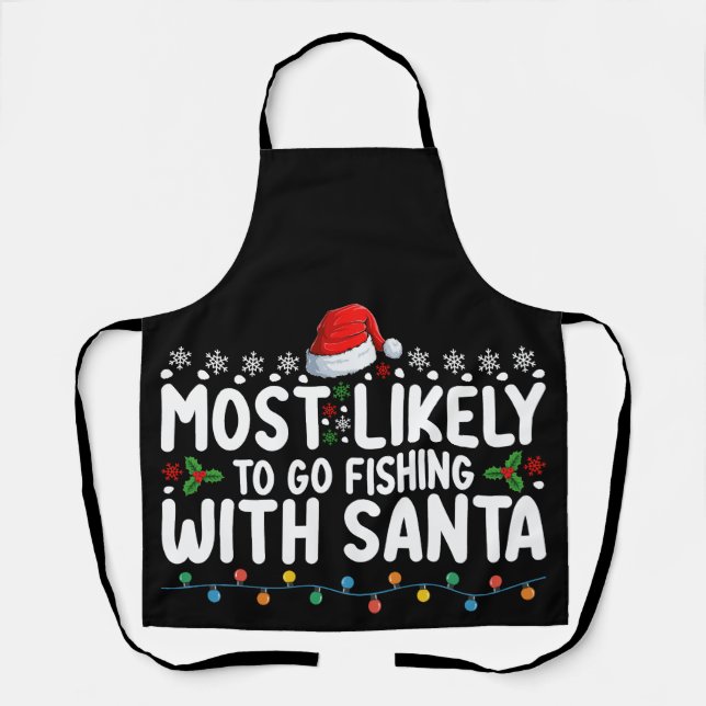 Tablier Les Plus Probables D'Aller Pêcher Avec Père Noël D (Recto)