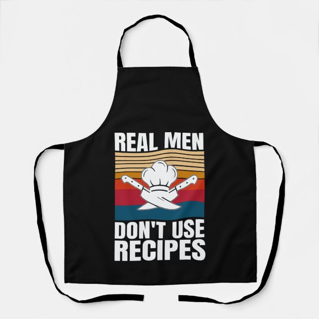 Tablier Les vrais hommes n'utilisent pas de recettes - Cui (Recto)
