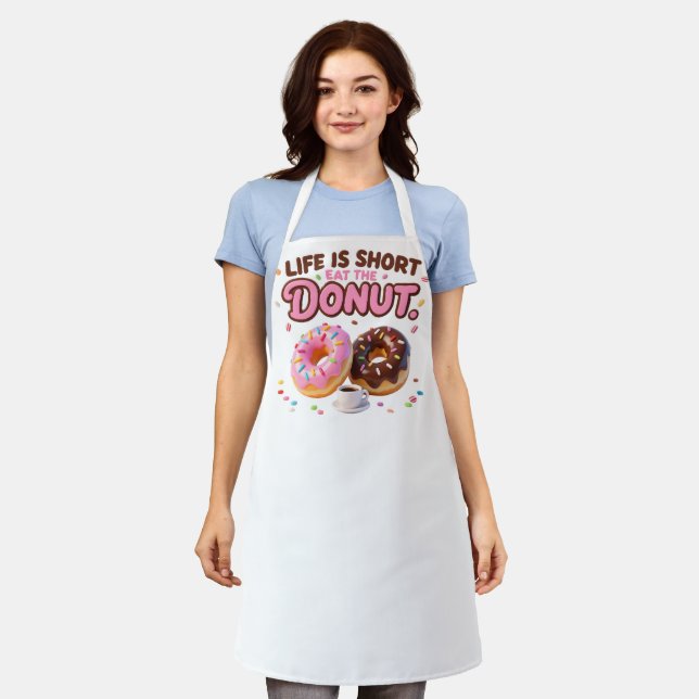 Tablier Life Is Short Eat The Donut Food Lover (Porté)
