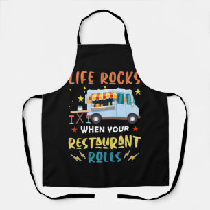 Tablier Life Rocks When Your Restaurant Rolls - Food Truck