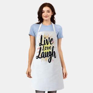 Tablier Live Love Laugh Motivational Burst