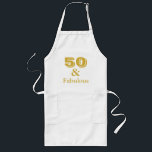 Tablier Long 50 and Fabulous 50th Birthday Party Apron<br><div class="desc">Celebrate turning 50 in style with this simple and elegant 50th birthday design. 50 and Fabulous in gold text.</div>