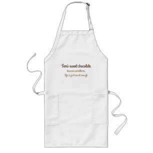 Tablier Long Apron de citation de chocolat semi-sucré