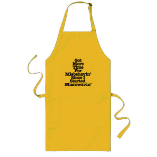 Tablier Long Depuis Que J'Ai Commencé Microwave' Apron