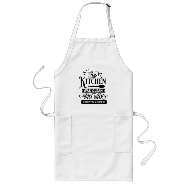 Tablier Long La Cuisine Était Propre Désolé De L'Avoir Manquée (Devant)