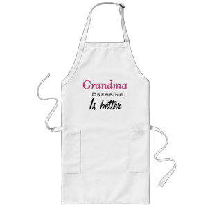 Tablier Long la robe de grand-mère est meilleure