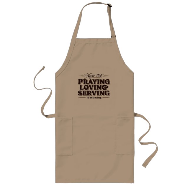 Tablier Long Pray Love Serve Chemise - Upliffing Christian Fait (Devant)